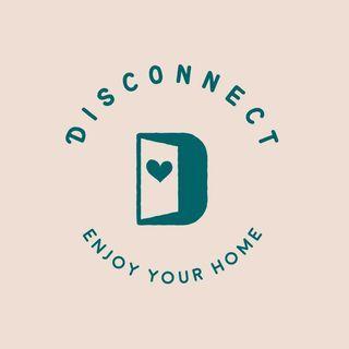 Disconnect Home